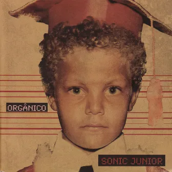 Orgânico by Sonic Junior