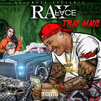 Trap Made by Rayface