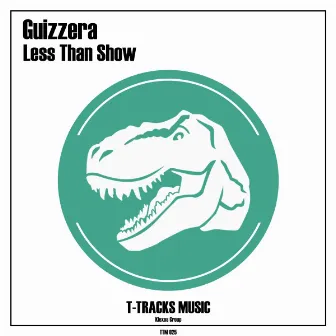 Less Than Show by Guizzera