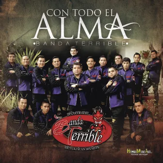 Con Toda el Alma by Banda Terrible