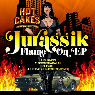 Flame On EP by Jurassik