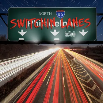 Switchin Lanes by Mizxy Slime