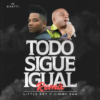 Todo Sigue Igual (Remix) by Jimmy Saa