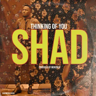 Thinking Of You by Shad