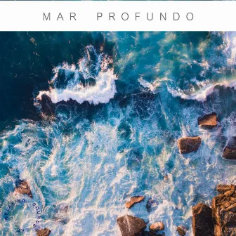 Mar Profundo by Música Para Meditar & Agradecer