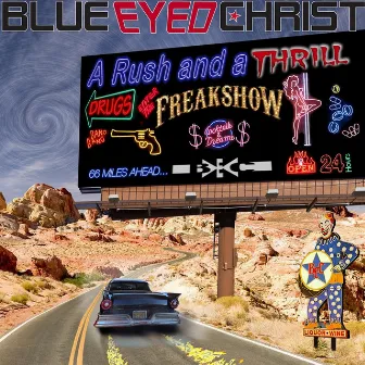 A Rush and a Thrill by Blue Eyed Christ