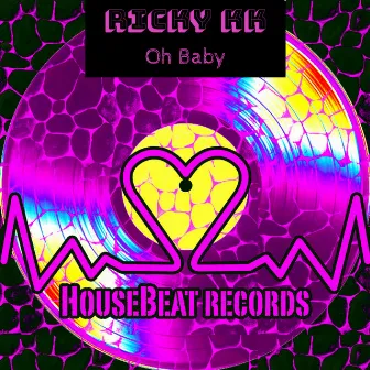 Oh Baby by Ricky KK