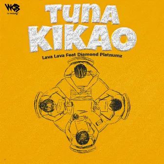 Tuna Kikao (feat. Diamond Platnumz) by Lava Lava