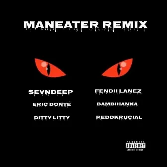 Maneater (Remix) by Sevndeep