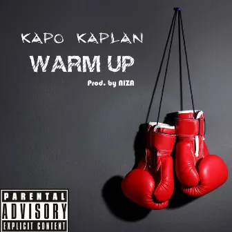 Warm Up by Kapo Kaplan