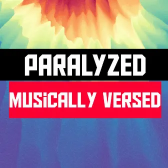 Paralyzed (Instrumentals) by Musically Versed