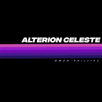 Alterion Celeste by Owen Phillips