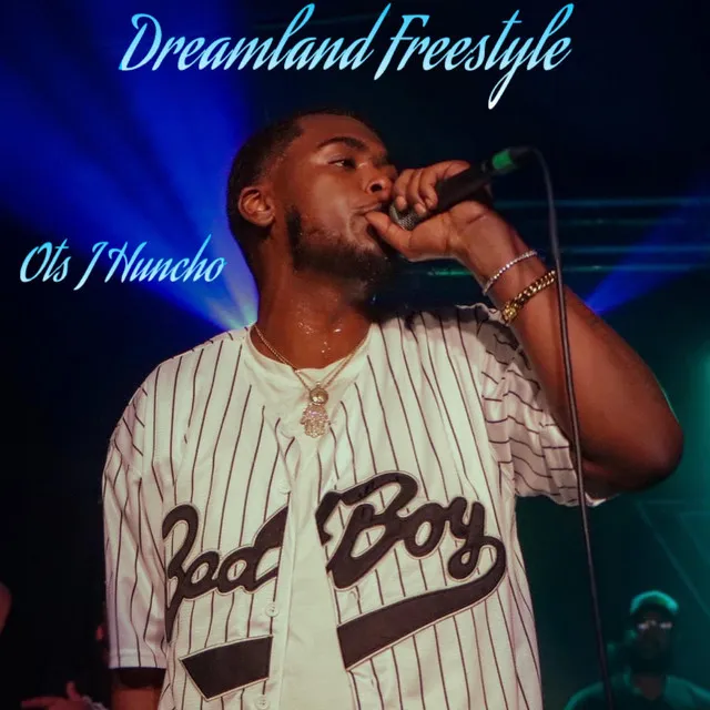 Dreamland Freestyle