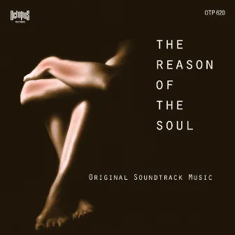 The Reason of the Soul (Original Soundtrack Music from 