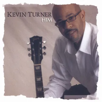 Him by Kevin Turner