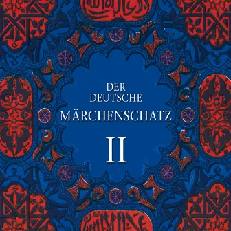 Der deutsche Märchenschatz II by Sven Görtz