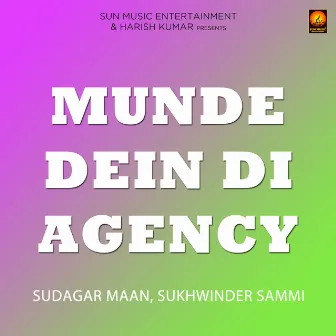 Munde Dein Di Agency by Sukhwinder Sammi