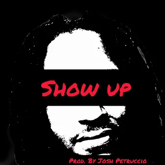 Show Up by Rossianno