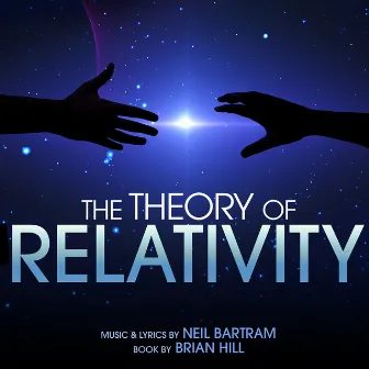 The Theory of Relativity (Original Cast Recording) by Neil Bartram