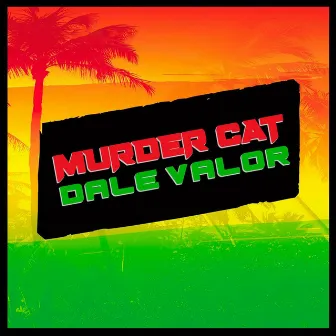 Dale Valor by Murder Cat