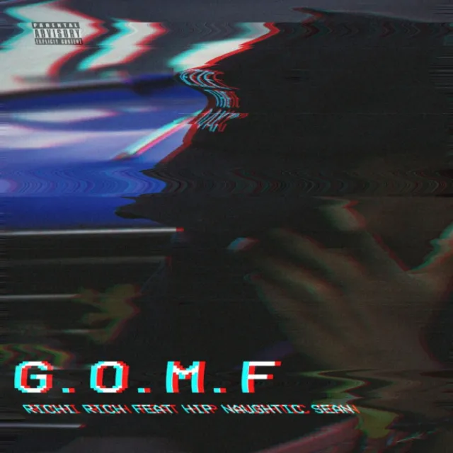 G.O.M.F (feat. Hip Naughtic Sean)