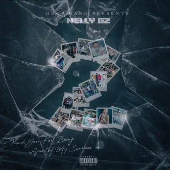 Thank You For Being Apart Of My Success 2 by Melly Gz