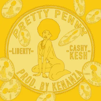 Pretty Penny by Cashy Kesh Dolla