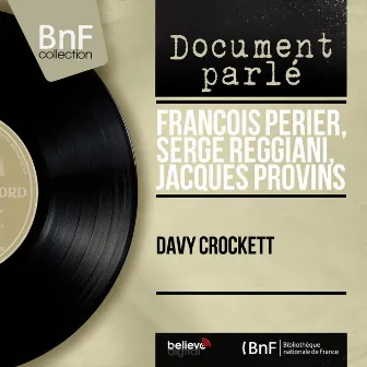 Davy Crockett (Mono Version) by Francois Perier