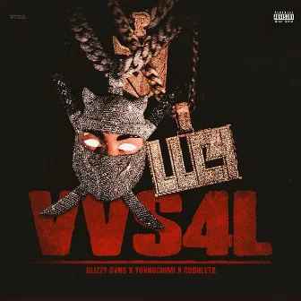 VVS4L by Glizzy Gvng