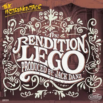 The Rendition (Instrumentals) by lego