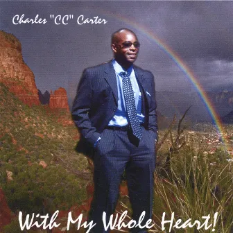 With My Whole Heart by Charles Carter