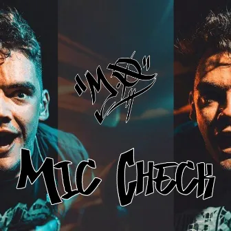 Mic Check by [M.O.]