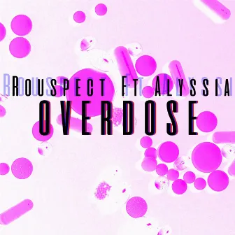 Overdose by Rouspect