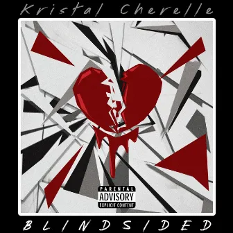 Blindsided by Kristal Cherelle