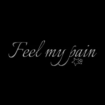 Feel My Pain by edosvn