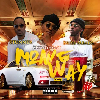 Monie Way by Mcy Ghost