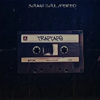 TRAPTAPE by Young Soul