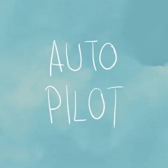 Autopilot by Basic Bitch