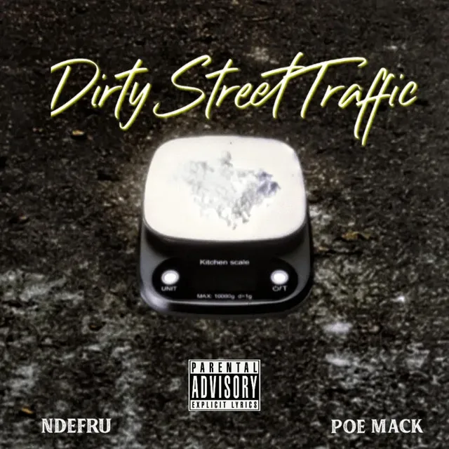 Dirty Street Traffic