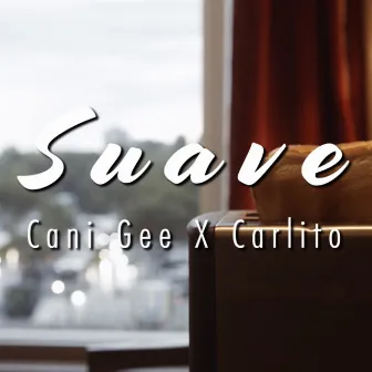 Suave by Carlito