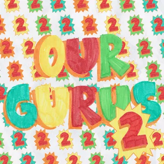 Our Gurus 2 by NCY Milky Band