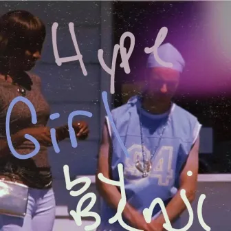 Hype Girl by Benji, The Kidd