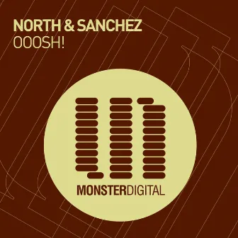 Ooosh! by North & Sanchez