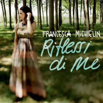 Riflessi di me by Francesca Michielin