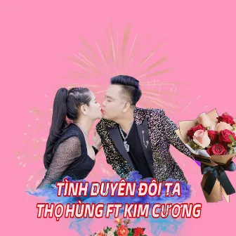 Tình Duyên Đôi Ta by 