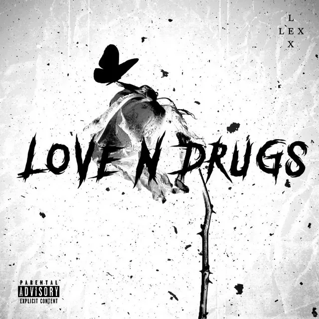 LOVE N DRUGS