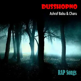 Dusshopno by Charu