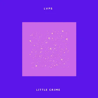 Little Crime by LVPS