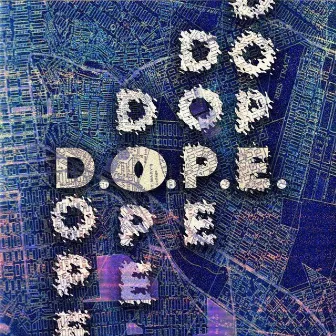 D.O.P.E. (Don't Think Too Hard) by Collar John