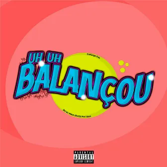 Uh Uh Balançou (feat. Xanx) by Amon